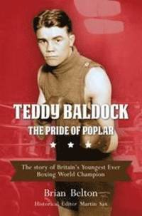 bokomslag Teddy Baldock - The Pride of Poplar
