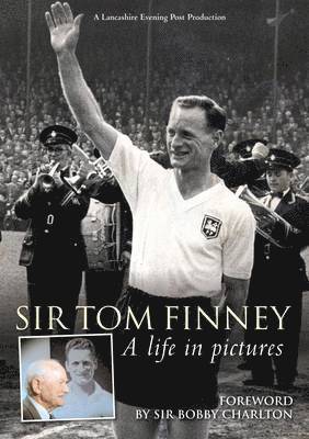 Mike Hill - Tom Finney - A Life in Pictures, Häftad