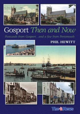 Gosport: Then and Now 1