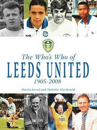 bokomslag The Who's Who of Leeds United 1905-2008