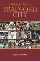 bokomslag Legends Of Bradford City