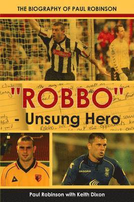 bokomslag "Robbo" - Unsung Hero