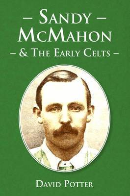 Sandy McMahon and the Early Celts 1