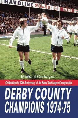 bokomslag Derby County Champions Again 1974-75