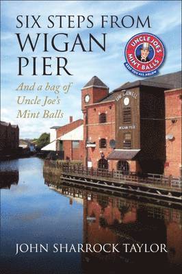 Six Steps from Wigan Pier 1