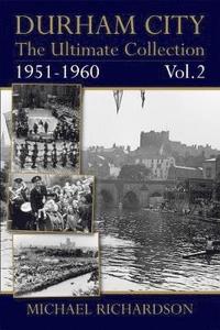 bokomslag Durham City: The Ultimate Collection Vol2: 1951-1960