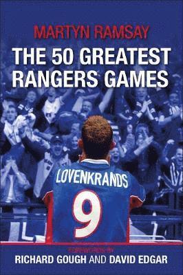 Martyn Ramsay - 50 Greatest Rangers Games, Häftad