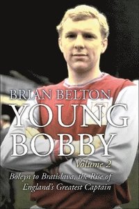 bokomslag Young Bobby - The Bobby Moore Story Vol 2