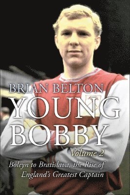 Young Bobby - The Bobby Moore Story Vol 2 1