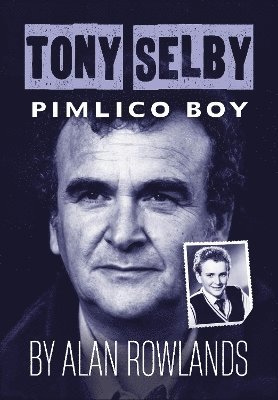 bokomslag Tony Selby: Pimlico Boy