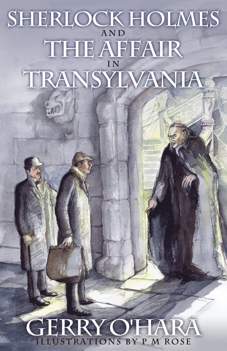 Gerry O'Hara - Sherlock Holmes and the Affair in Transylvania, Häftad