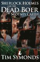 Tim Symonds - Sherlock Holmes and the Dead Boer at Scotney Castle, Häftad