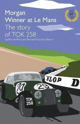 bokomslag Morgan Winner at Le Mans 1962 The Story of TOK258