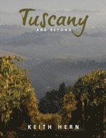 bokomslag Tuscany and Beyond
