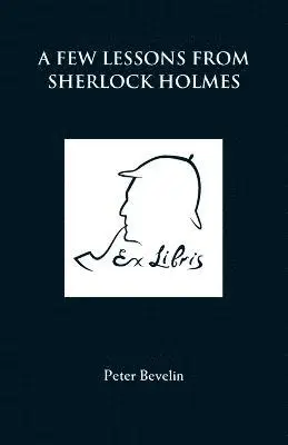 Few Lessons from Sherlock Holmes