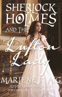 bokomslag Sherlock Holmes and The Lufton Lady