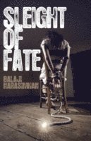 Balaji Narasimhan - Sleight of Fate, Häftad