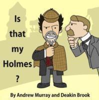 bokomslag Is That My Holmes?