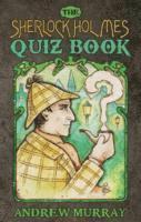 bokomslag The Sherlock Holmes Quiz Book