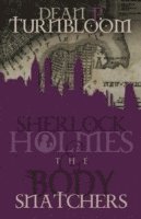 bokomslag Sherlock Holmes and the Body Snatchers