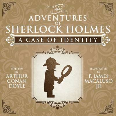 A Case of Identity - The Adventures of Sherlock Holmes Re-Imagined 1
