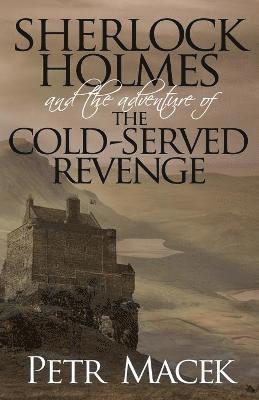 bokomslag Sherlock Holmes and the Adventure of the Cold-Served Revenge