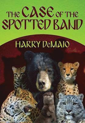 bokomslag The Case of the Spotted Band (Octavius Bear Book 2)