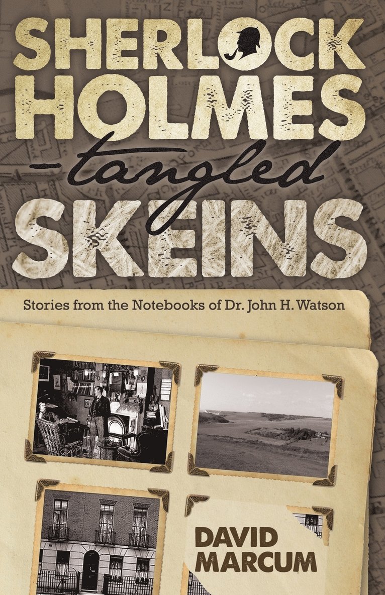 David Marcum - Sherlock Holmes - Tangled Skeins, Häftad
