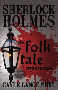 bokomslag Sherlock Holmes and The Folk Tale Mysteries - Volume 2