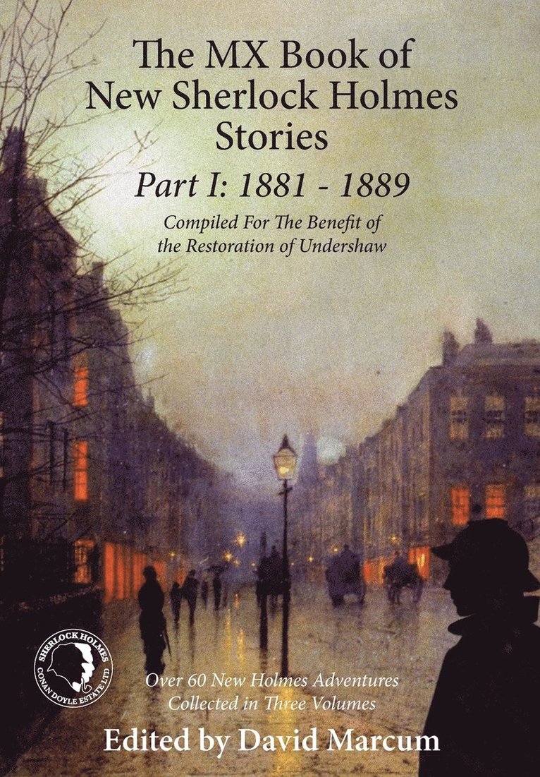 David Marcum, David Marcum - The MX Book of New Sherlock Holmes Stories Part I: 1881 to 1889, Inbunden