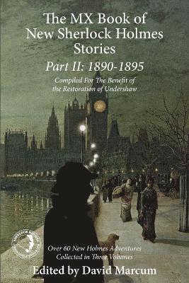 David Marcum, David Marcum - Mx Book of New Sherlock Holmes Stories Part II: 1890 to 1895, Häftad