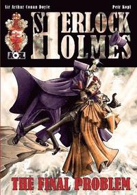 bokomslag The Final Problem - A Sherlock Holmes Graphic Novel