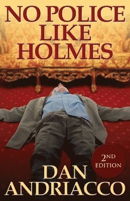 No Police Like Holmes: Book 1 McCabe and Cody 1