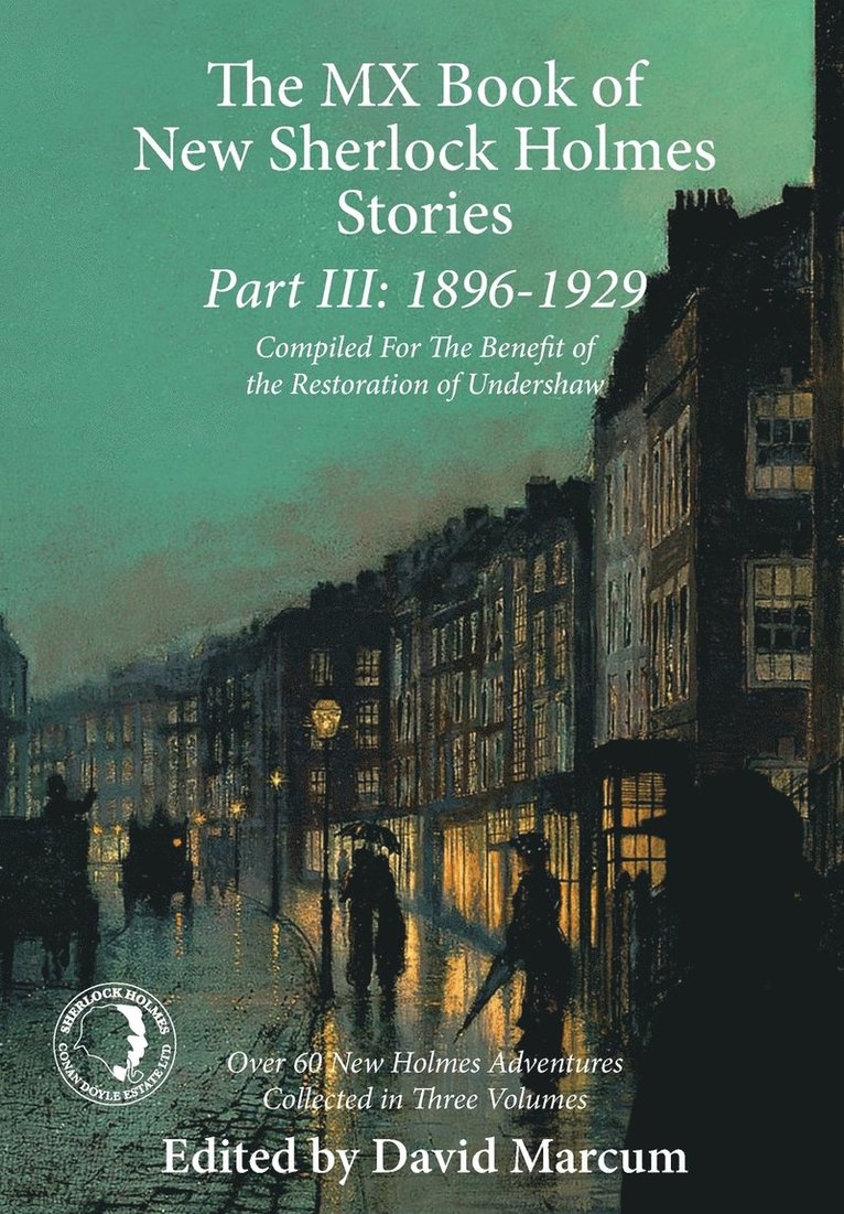 David Marcum, David Marcum - The MX Book of New Sherlock Holmes Stories: 1896 to 1929, Inbunden