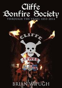 bokomslag Cliffe Bonfire Society Through the Years