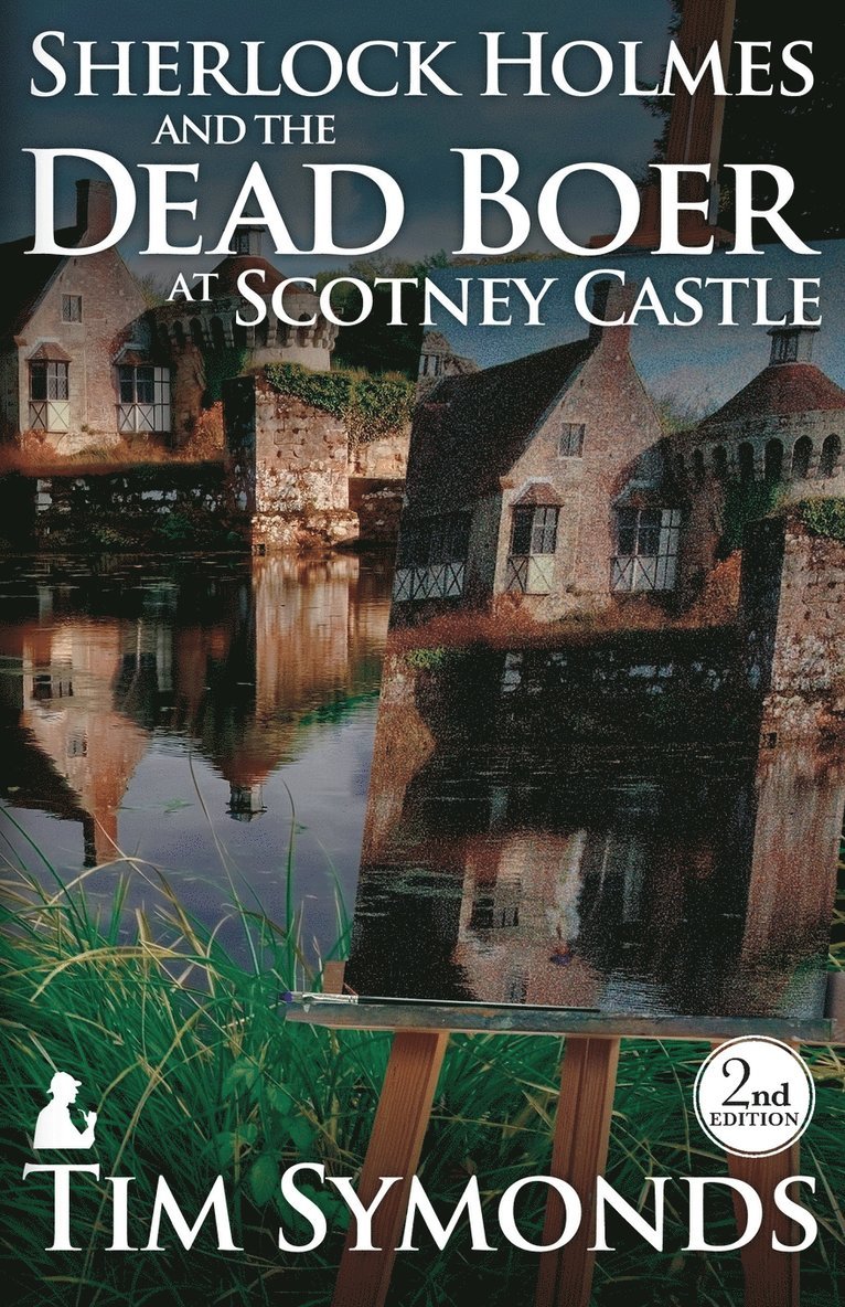 Tim Symonds - Sherlock Holmes and the Dead Boer at Scotney Castle, Häftad