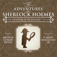 bokomslag The Adventure of the Engineer's Thumb - The Adventures of Sherlock Holmes Re-Imagined