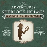 bokomslag The Adventure of the Beryl Coronet - The Adventures of Sherlock Holmes Re-Imagined