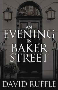 bokomslag Holmes and Watson - An Evening In Baker Street