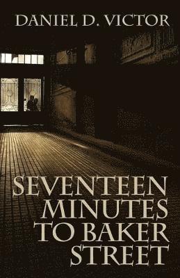 Seventeen Minutes to Baker Street