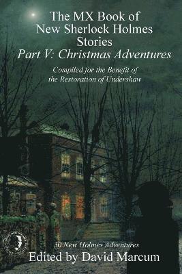 David Marcum - MX Book of New Sherlock Holmes Stories - Part V, Häftad