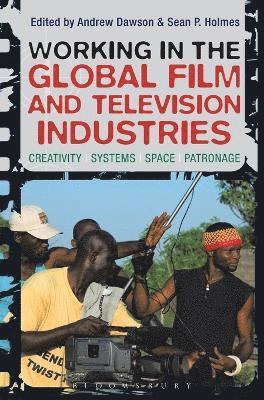 bokomslag Working in the Global Film and Television Industries