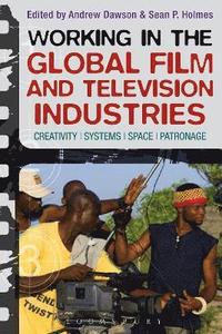 bokomslag Working in the Global Film and Television Industries