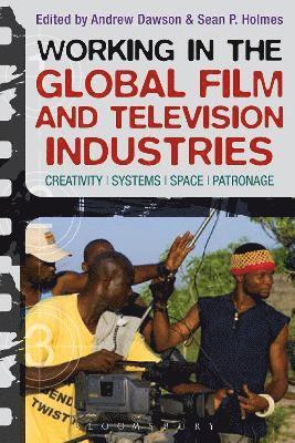 Andrew Dawson, Sean Holmes - Working in the Global Film and Television Industries, Häftad
