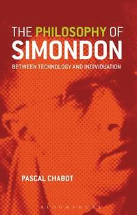 bokomslag The Philosophy of Simondon