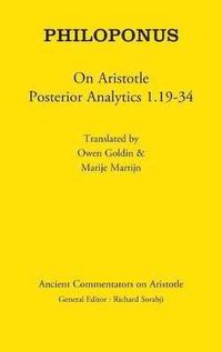 bokomslag Philoponus: On Aristotle Posterior Analytics 1.19-34