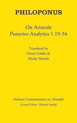 Philoponus: On Aristotle Posterior Analytics 1.19-34 1