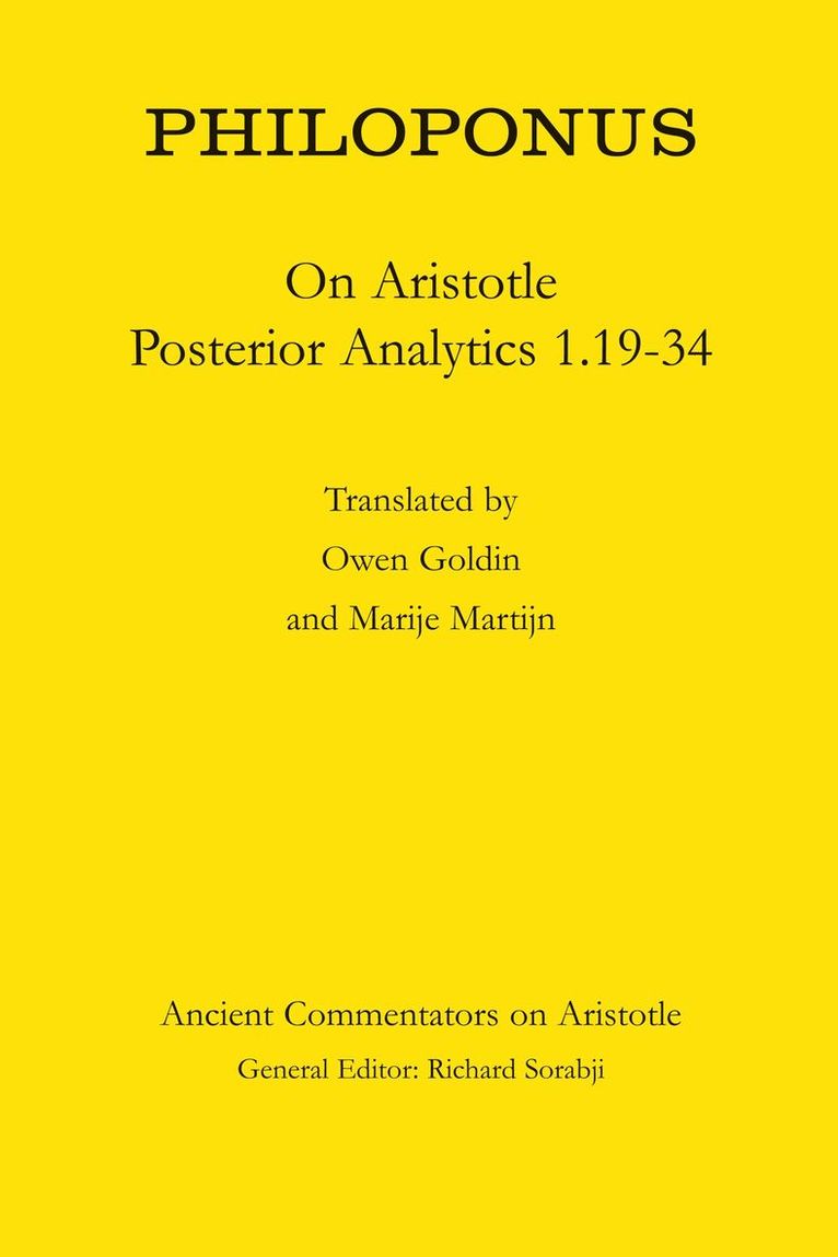 Philoponus: On Aristotle Posterior Analytics 1.19-34 1