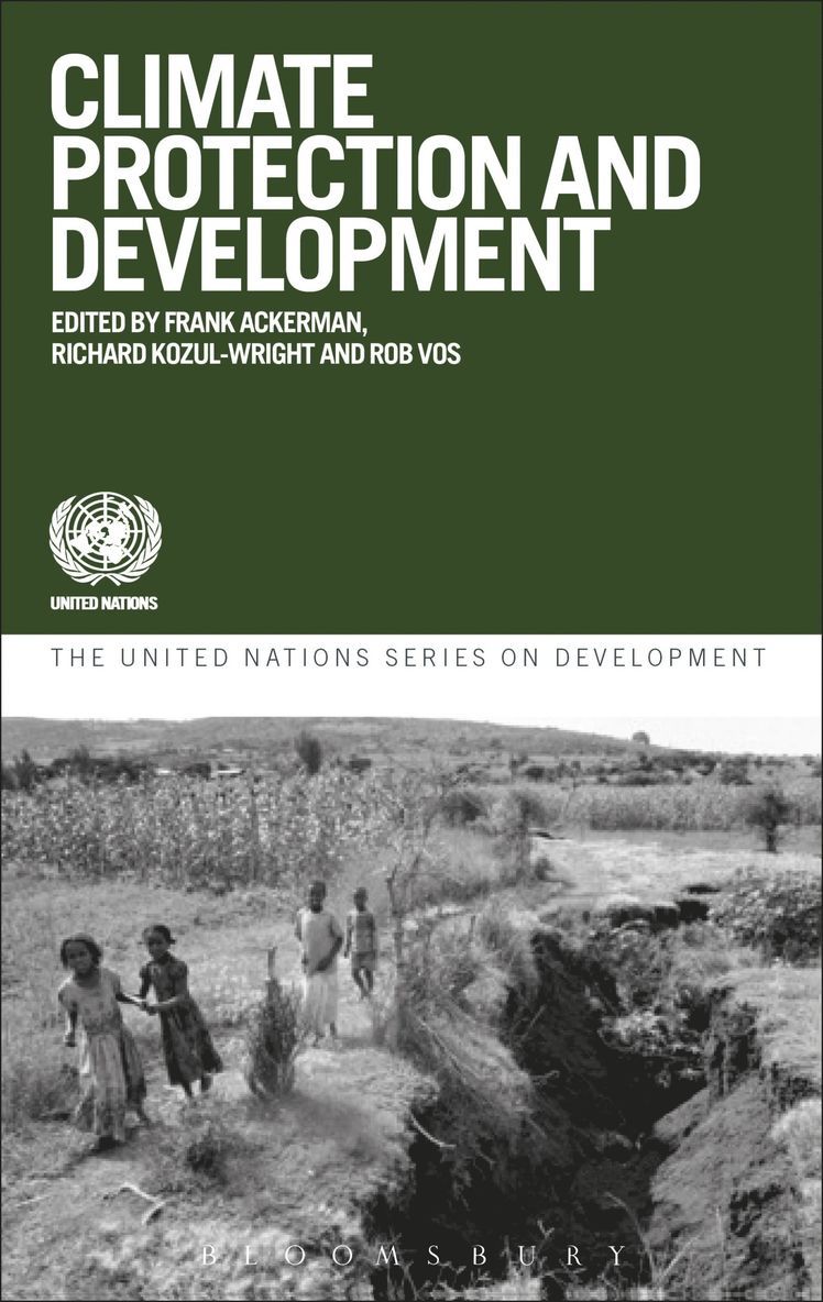 United Nations: Department of Economic and Social Affairs, United Nations, Frank Ackerman, Richard Kozul-Wright, Rob Vos - Climate protection and development, Häftad