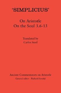 bokomslag Simplicius: On Aristotle On the Soul 3.6-13
